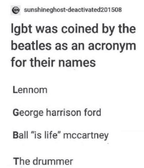 A Tumblr post joking that LGBT was coined by the Beatles as an acronym for their own names